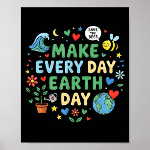 Retro Make Everyday Earth Day Floral Earth Day Men Poster