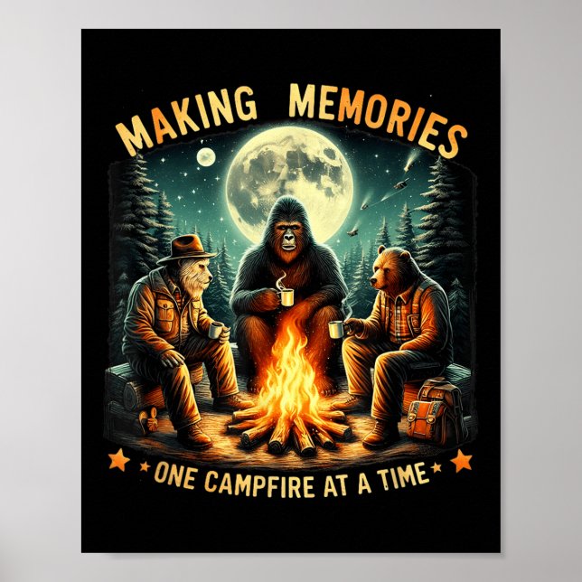 Retro Making Memories One Campfire At A Time Bigfo Poster (Front)