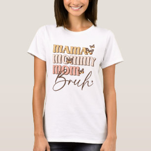 Retro Mama Mommy Mom Bruh Butterflies T-Shirt