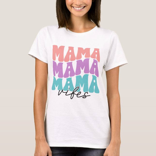 Retro Mama Vibes  T-Shirt (Front)