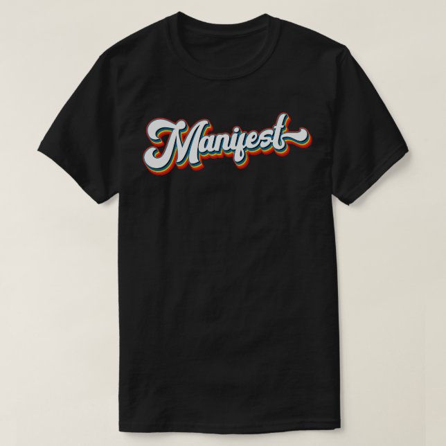 Retro Manifest Law of Attraction T-Shirt (Design Front)
