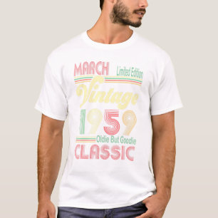 Retro March 1959 Vintage Oldie But Goodie 62nd Bir T-Shirt
