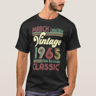 Retro March 1965 Vintage Oldie But Goodie 56th Bir T-Shirt