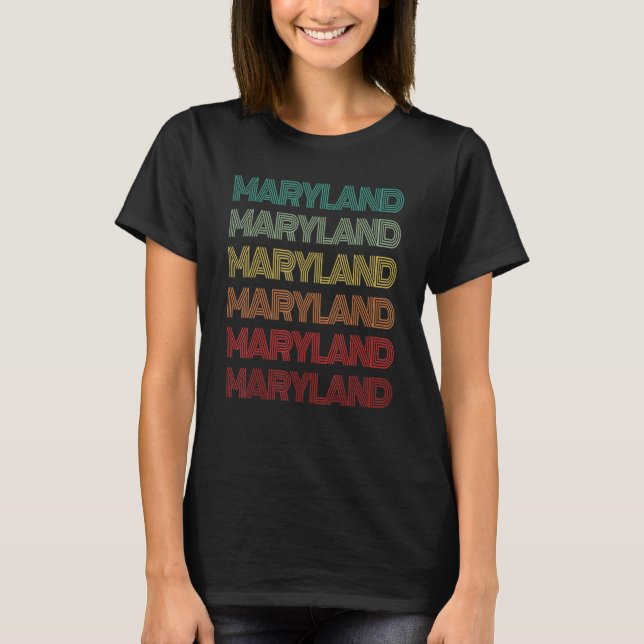 Retro Maryland Home Roots Baltimore Family Vacatio T-Shirt (Front)