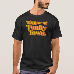 Retro Mayor Of Funky Town Vintage 70's Disco Part T-Shirt