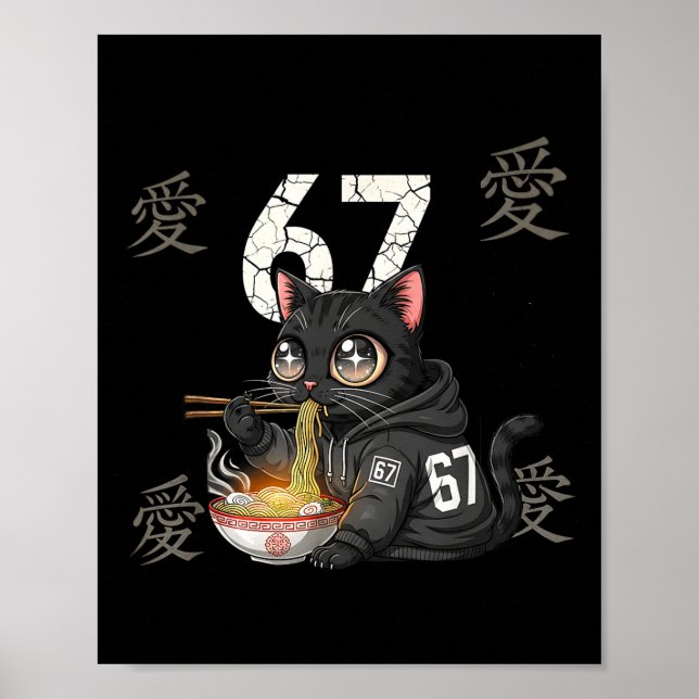 Retro Meme 67 Six Seven 6 7 Cat Ramen Japanese Kaw Poster (Front)