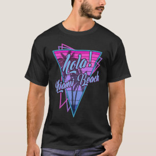 Retro Miami Hola Miami Beach Florida Vintage T-Shirt