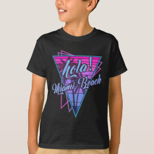 Retro Miami - Hola Miami Beach Florida Vintage T-Shirt