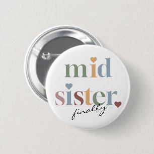 Retro Mid Sister 6 Cm Round Badge