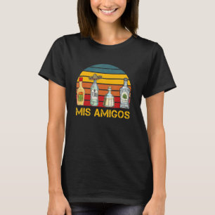 Retro Mis Amigos Tequila Sarcastic Women Men Tequi T-Shirt