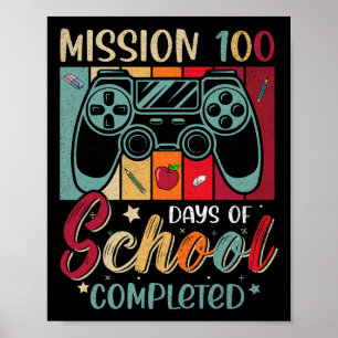 Retro Mission 100 Days Of School Completed Video G Poster