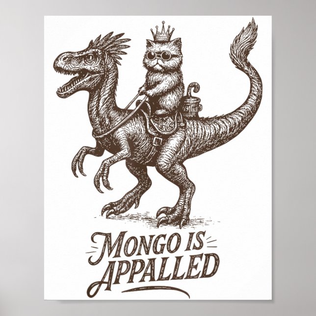 Retro Mongo Is Appalled Princess Cat Riding Dinosa Poster (Front)