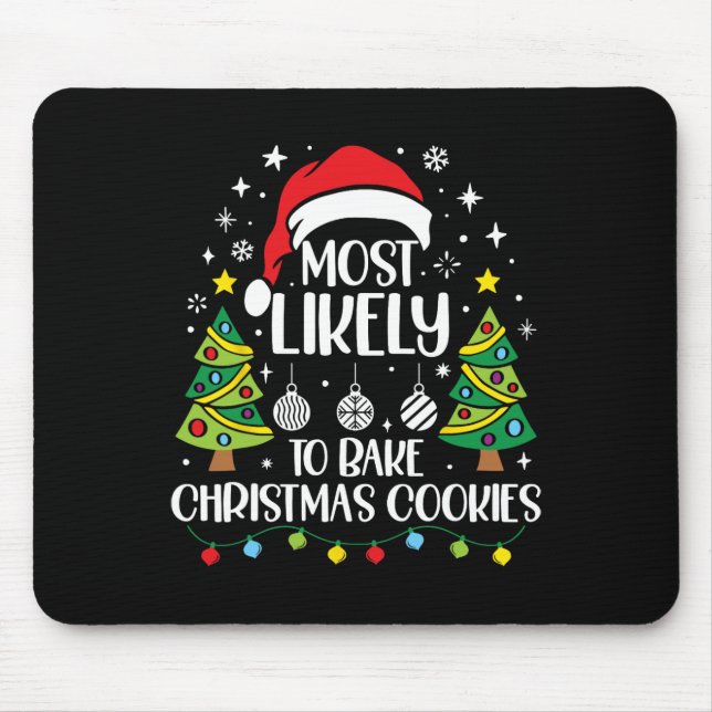 Retro Most Likely To Bake Christmas Cookies Family Mouse Mat (Front)