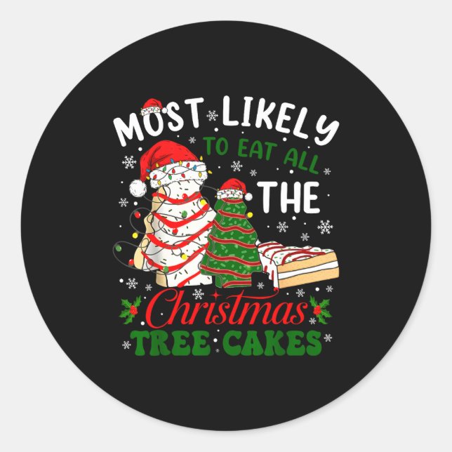Retro Most Likely To Eat All The Christmas Tree Ca Classic Round Sticker (Front)