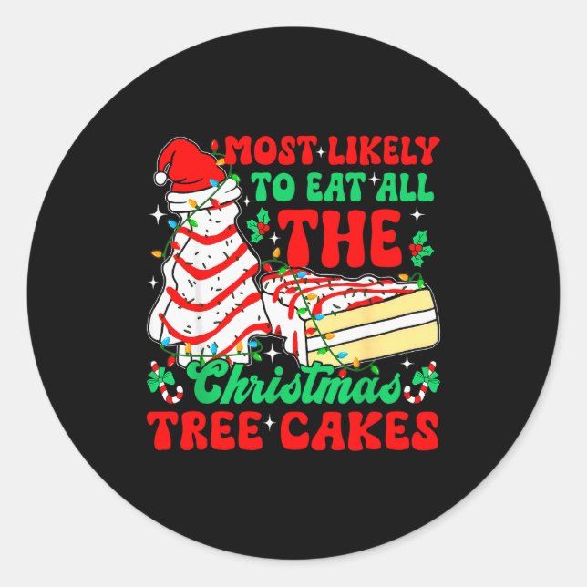 Retro Most Likely To Eat All The Christmas Tree Ca Classic Round Sticker (Front)
