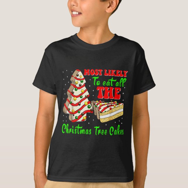 Retro Most Likely To Eat All The Christmas Tree Ca T-Shirt (Front)