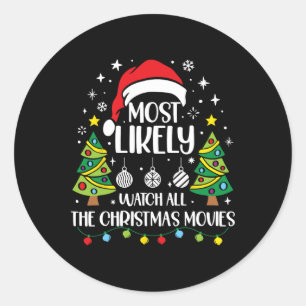 Retro Most Likely To Watch All The Christmas Movie Classic Round Sticker