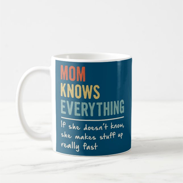 Retro Mum Knows Everything Women Funny Mother's Coffee Mug (Left)