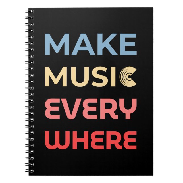 Retro Music Lover Gift – Make Music Everywhere  Notebook (Front)