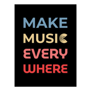 Retro Music Lover Gift – Make Music Everywhere  Poster