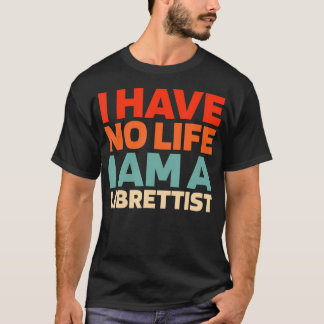 Retro Musical Theatre Opera Writing - Vintage Libr T-Shirt