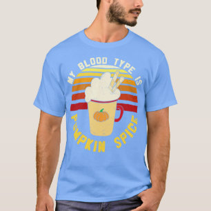 Retro My Blood Type is Pumpkin Spice Funny Pumpkin T-Shirt