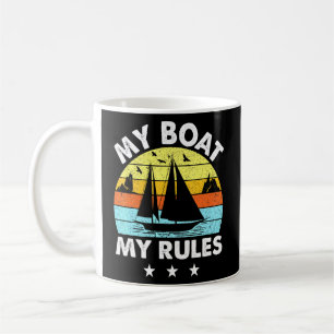 Retro My Boat My Rules Boat Owner Captain Sailing  Coffee Mug