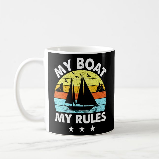 Retro My Boat My Rules Boat Owner Captain Sailing  Coffee Mug (Left)