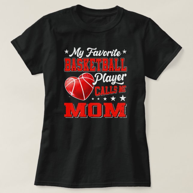 Retro My Favorite Basketball Player Calls Me Mom  T-Shirt (Design Front)