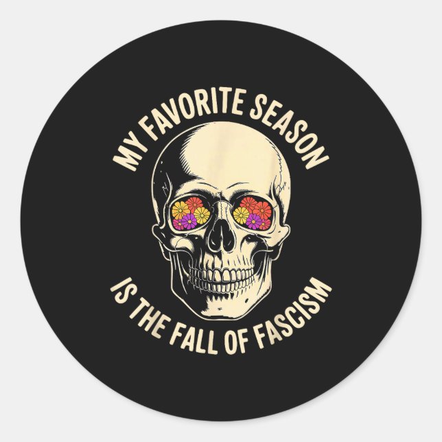 Retro My Favorite Season Is The Fall Of Fascism  Classic Round Sticker (Front)