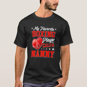 Retro My Favourite Boxing Player Calls Me Nanny T-Shirt