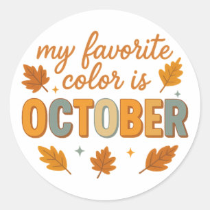 Retro My Favourite Colour Is October Autumn Classic Round Sticker