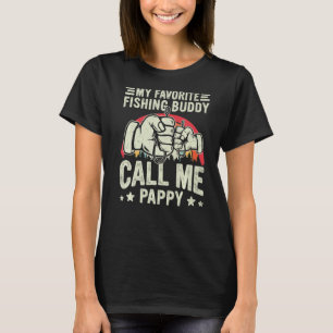 Retro My Favourite Fishing Buddy Call Me Pappy Fis T-Shirt