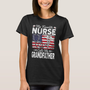 Retro My Favourite Nurse Calls Me Grandfather Us F T-Shirt