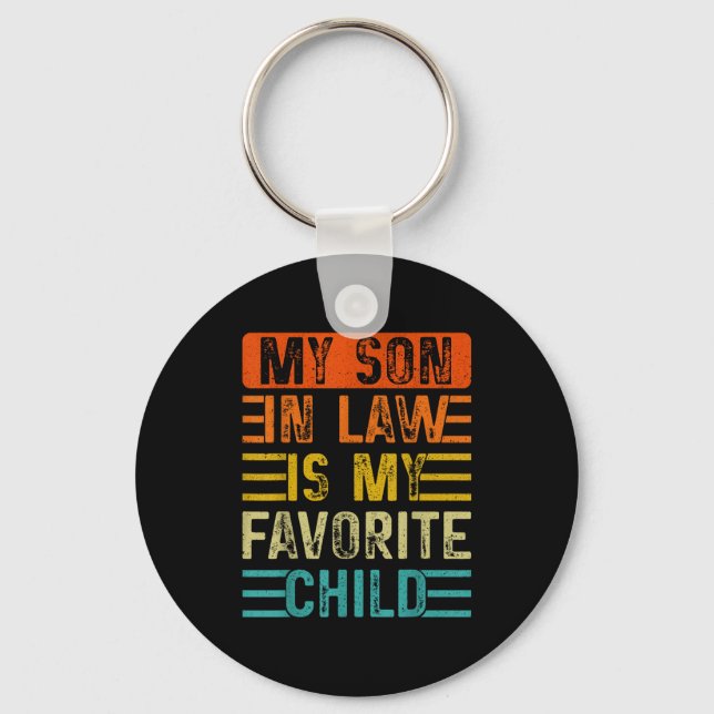 Retro My Son In Law Is My Favorite Child Funny Fam Key Ring (Front)