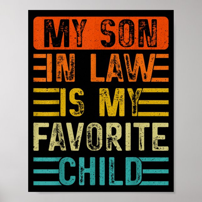 Retro My Son In Law Is My Favorite Child Funny Fam Poster (Front)