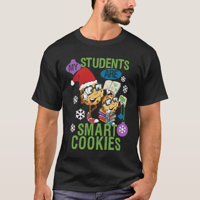 Retro My Students Kids Are Smart Cookies Christmas T-Shirt (Front)