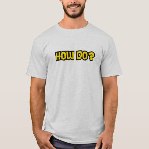 Retro Myrtle Beach Guy How Do? T-Shirt
