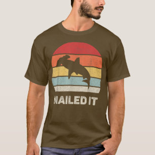 Retro Nailed It Hammerhead Shark Funny Shark T-Shirt