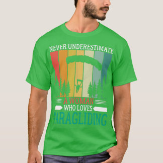 Retro Never Underestimate a Woman Who Loves Paragl T-Shirt