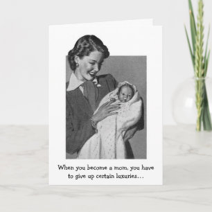 Retro - New Mum - Give Up Luxuries, Card