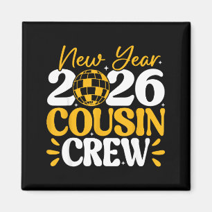 Retro New Year 2026 Cousin Crew New Years Eve Nye  Magnet
