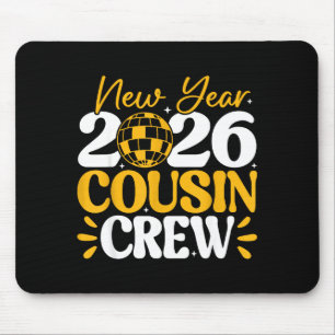 Retro New Year 2026 Cousin Crew New Years Eve Nye  Mouse Mat
