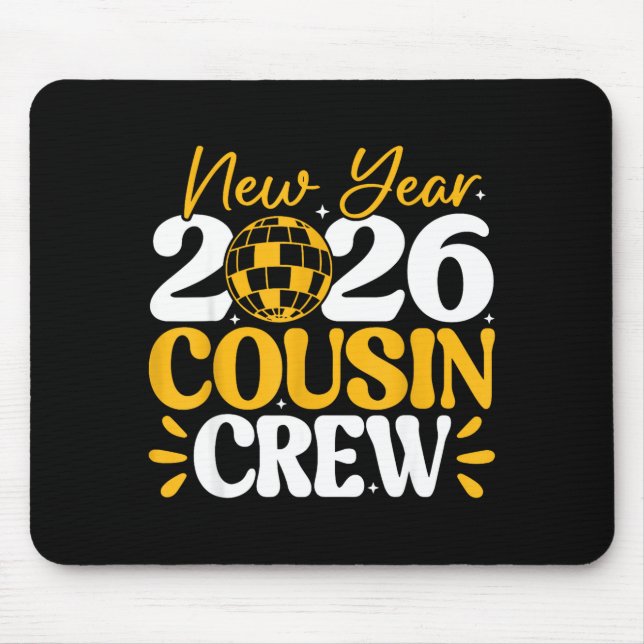 Retro New Year 2026 Cousin Crew New Years Eve Nye  Mouse Mat (Front)