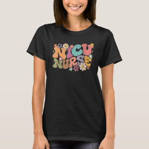 Retro NICU Nurse Floral Groovy Vintage Nursing Wom T-Shirt
