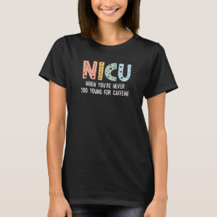 Retro NICU Nurse ICU Neonatal Funny Rainbow Caffei T-Shirt