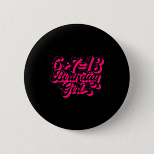 Retro Nk 13th Birthday Girl 6 7 Meme  6 Cm Round Badge
