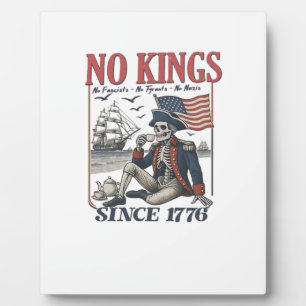 Retro No Kings Since 1776 Rejecting Kings Classic  Plaque