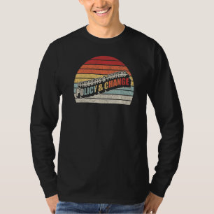 Retro No More Thoughts & Prayers Time For Policy & T-Shirt