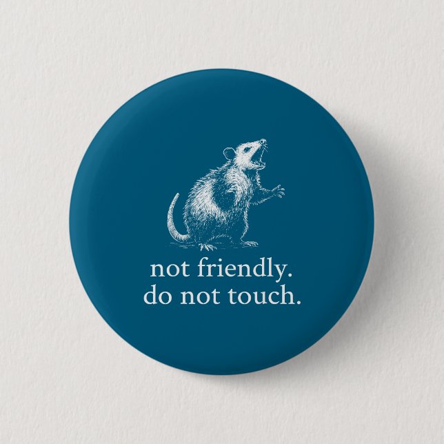 Retro Not Friendly Do Not Touch Funny Saying  6 Cm Round Badge (Front)